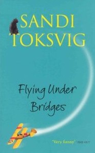 Flying Under Bridges by Sandy Toksvig